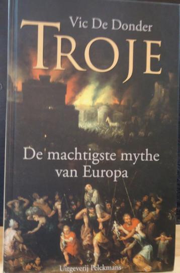 Troje. De machtigste mythe van Europa