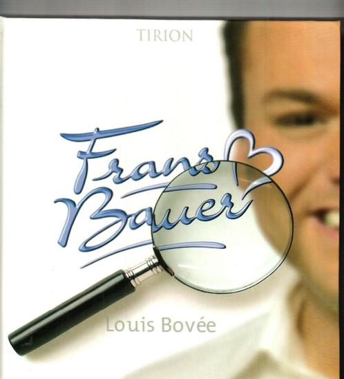 Frans Bauer Louis Bovée, Livres, Biographies, Comme neuf, Enlèvement ou Envoi