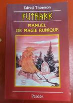 Futhark : manuel de magie runique, Livres, Edred Thorsson, Comme neuf, Arrière-plan et information, Enlèvement