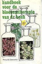 Handboek voor de bloesemtherapie van dr. bach, Boeken, Ophalen of Verzenden, Zo goed als nieuw