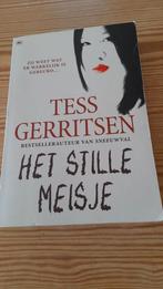 Tess Gerritsen - Het stille meisje, Tess Gerritsen, Amerika, Ophalen, Gelezen