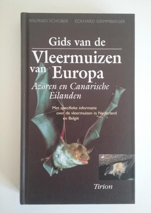 Gids van de Vleermuizen van Europa Azoren en Canarische eila, Livres, Animaux & Animaux domestiques, Comme neuf, Enlèvement ou Envoi