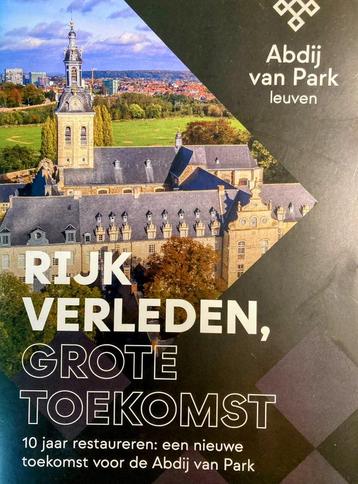 "Rijk verleden, Grote Toekomst."  Abdij van Park Leuven disponible aux enchères