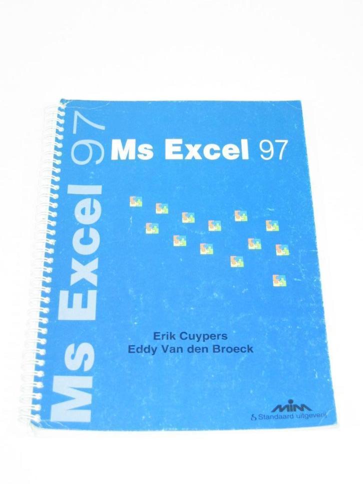 Ms Excel 97 - Erik Cuypers & Eddy Van Den Broeck - 1998, Boeken, Schoolboeken, Gelezen, Informatica en Computer, Overige niveaus