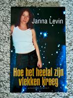 Hoe het heelal zijn vlekken kreeg - Janna Levin, Ophalen of Verzenden, Zo goed als nieuw
