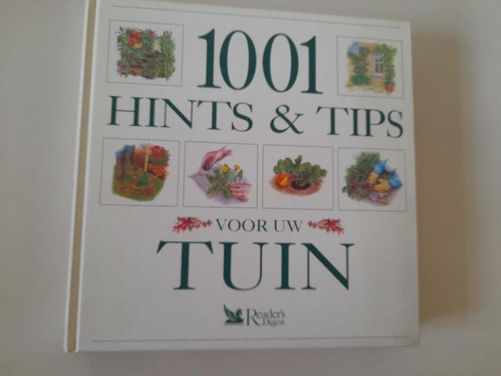 1001 Hints en Tips Voor Uw Tuin, Boeken, Wonen en Tuinieren, Zo goed als nieuw, Tuinieren en Tuinplanten, Ophalen of Verzenden