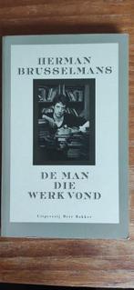 De man die werk vond - Herman Brusselmans - 3de druk 1989, Gelezen, België, Herman Brusselmans, Ophalen of Verzenden