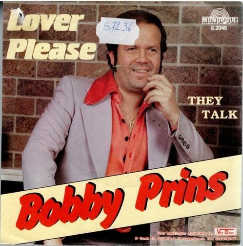 Vinyl, 7"   -   Bobby Prins – Lover Please, Cd's en Dvd's, Vinyl | Overige Vinyl, Overige formaten, Ophalen of Verzenden
