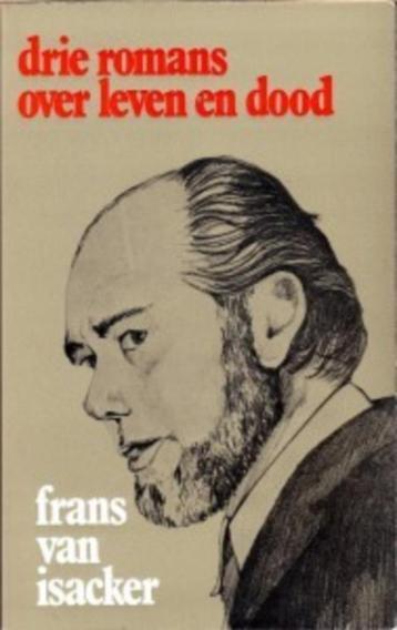 Drie romans over leven en dood  Frans Van Isacker, Enlèvement ou Envoi, Utilisé