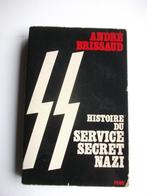 Histoir du service secret nazi André Brissaud, Utilisé, Enlèvement ou Envoi, Deuxième Guerre mondiale