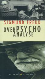 Sigmund Freud - Over Psychoanalyse - Rainbow Essentials  2, Livres, Psychologie, Comme neuf, Psychologie clinique, Enlèvement ou Envoi