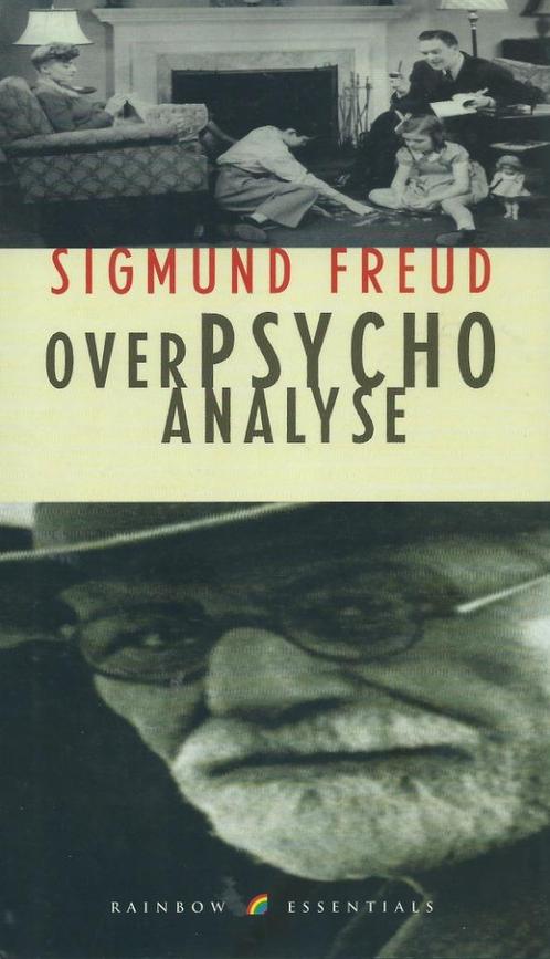Sigmund Freud - Over Psychoanalyse - Rainbow Essentials  2, Livres, Psychologie, Comme neuf, Psychologie clinique, Enlèvement ou Envoi