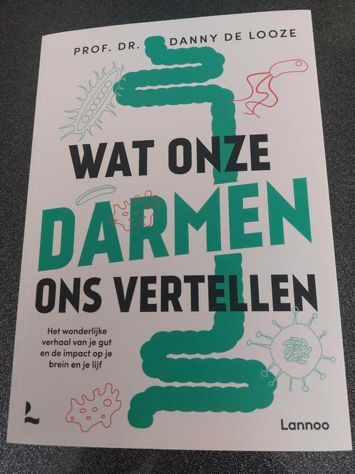 Danny De Looze - Wat onze darmen ons vertellen, Boeken, Gezondheid, Dieet en Voeding, Zo goed als nieuw, Ophalen