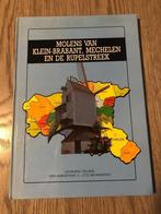 boek molens van klein brabant mechelen en de rupelstreek, Ophalen of Verzenden