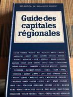 Guide des capitales régionales, Ophalen of Verzenden, Zo goed als nieuw, Reader’s digest