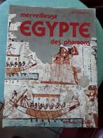 Livre, merveilleuse Égypte des pharaons, Comme neuf, Enlèvement ou Envoi