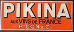 Pikina aux Vins de France, Verzamelen, Merken en Reclamevoorwerpen, Ophalen of Verzenden, Gebruikt, Reclamebord