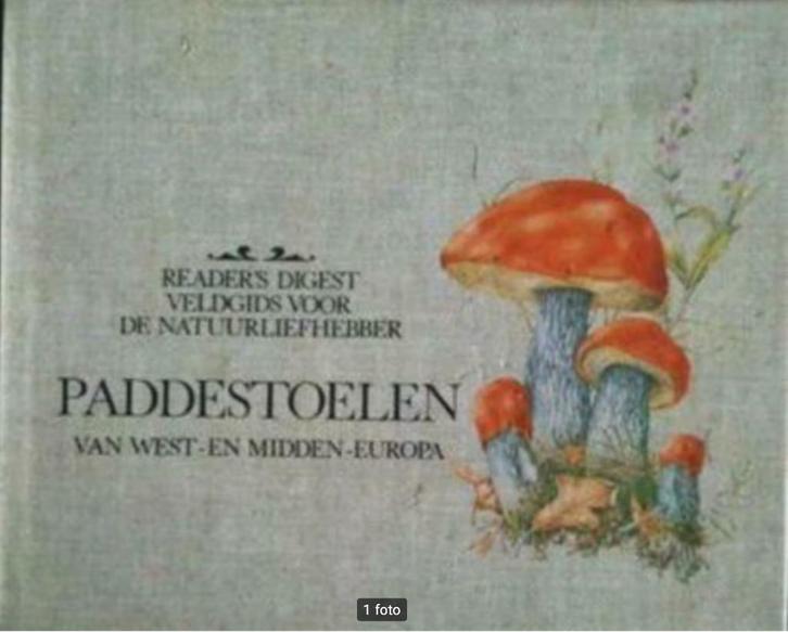 Paddestoelen van west-en midden-Europa, Reader's Digest, Livres, Nature, Enlèvement