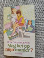 Jeugdboek: Mag het op mijn manier?, René Swartenbroekx, Gelezen, René Swartenbroekx, Ophalen of Verzenden, Fictie