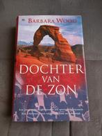 Barbara Wood - Dochter van de zon, B. Wood, Utilisé, Enlèvement ou Envoi, Amérique