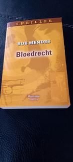 Boek Bob Mendes // Bloedrecht, Ophalen of Verzenden, Zo goed als nieuw