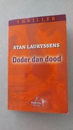 Stan Lauryssens: Doder dan dood, Comme neuf, Belgique, Enlèvement ou Envoi, Stan Lauryssens