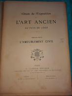 L'art ancien au Pays de Liège - Album de l'exposition, Ophalen