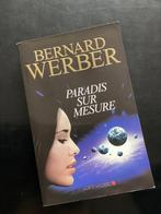 Paradis sur mesure, Livres, Comme neuf, Enlèvement ou Envoi, Bernard Werber