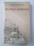 Des Belges aventureux, Livres, Georges-Henri Dumont., Utilisé, Enlèvement ou Envoi