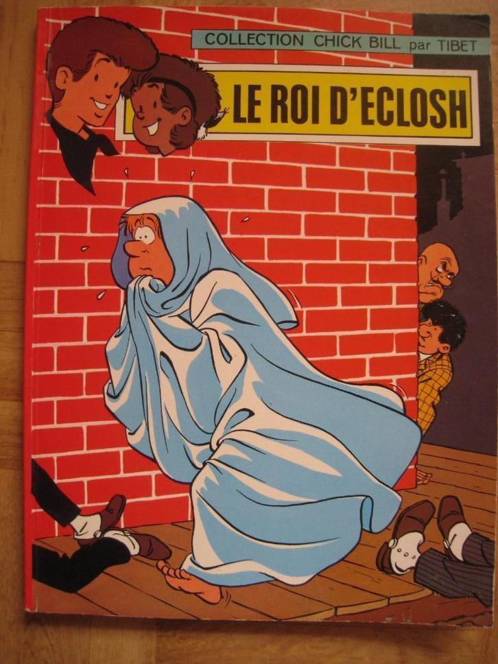 TIBET CHICK BILL DE KONING VAN ECLOSH BD ORIGINELE EDITIE, Boeken, Stripverhalen, Gelezen, Eén stripboek, Ophalen of Verzenden