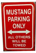 Metalen rusty-old wandplaat Mustang Parking Only, Ophalen of Verzenden