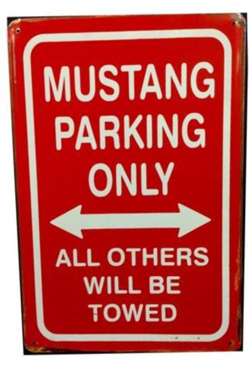 Metalen rusty-old wandplaat Mustang Parking Only, Auto diversen, Tuning en Styling, Ophalen of Verzenden