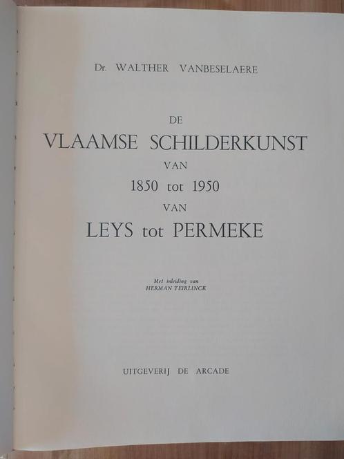Vlaamse Schilderkunst 1850 tot 1950 (1ste beperkte uitgave), Boeken, Kunst en Cultuur | Beeldend, Zo goed als nieuw, Ophalen of Verzenden
