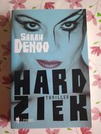 Sarah Denoo - Hardziek, Livres, Thrillers, Comme neuf, Sarah Denoo, Enlèvement ou Envoi