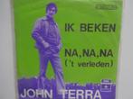 John Terra - Ik Beken / Na, Na, Na 't Verleden (1971), Cd's en Dvd's, Ophalen of Verzenden, Single