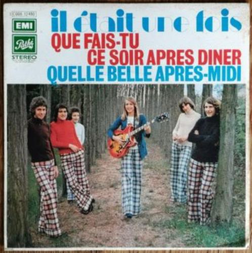 IL ÉTAIT UNE FOIS – Que fais-tu ce soir après diner / SINGLE, Cd's en Dvd's, Vinyl Singles, Gebruikt, Single, Pop, 7 inch, Ophalen of Verzenden