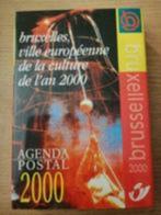 Agenda poste belge 2000 bruxelles ville européenne de la cul, Comme neuf, Enlèvement ou Envoi