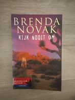 Brenda Novak - Kijk nooit om, Ophalen, Zo goed als nieuw
