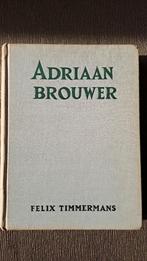 Adriaan Brouwer - Felix Timmermans, Boeken, Ophalen
