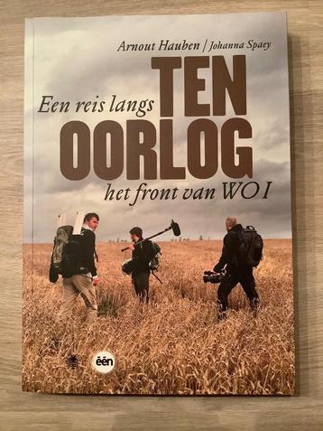 Ten oorlog een reis langs het front van WO1 Van Arnout Haube beschikbaar voor biedingen