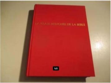 Beau livre en français - La Vraie Histoire de la Bible, Enlèvement ou Envoi, Comme neuf