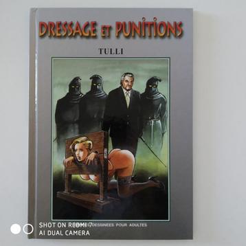 BD adulte DRESSAGE ET PUNITIONS (Tulli) - neuf. beschikbaar voor biedingen