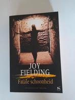 Joy Fielding - Fatale schoonheid, Boeken, Ophalen of Verzenden, Joy Fielding