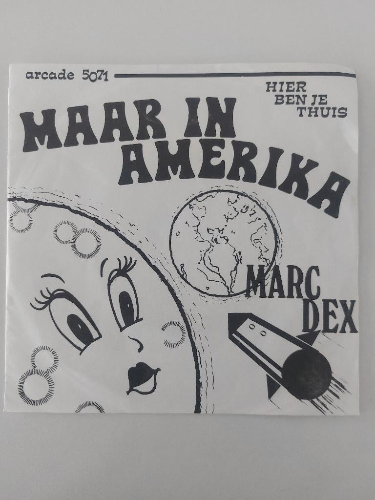 Marc Dex - Maar In Amerika (1969 - Witte Hoes), CD & DVD, Vinyles Singles, Pressage original, Enlèvement ou Envoi, En néerlandais