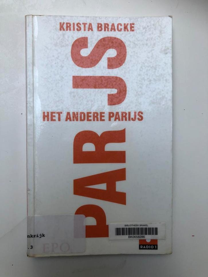 Krista Bracke – het andere Parijs, Livres, Guides touristiques, Utilisé, Guide ou Livre de voyage, Benelux, Enlèvement