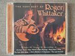 CD : ROGER WHITTAKER - THE VERY BEST OF ROGER WHITTAKER, Ophalen of Verzenden, Zo goed als nieuw