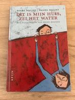 Dit is mijn huis, zei het water - Bouke & Daniel Billiet, Ophalen of Verzenden