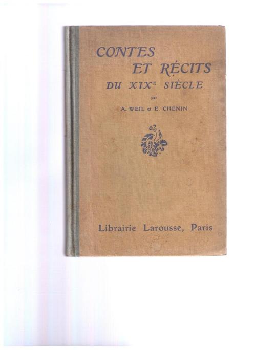 Contes et récits du XIX e siècle - Weil & Chénin - Larousse, Livres, Littérature, Utilisé, Europe autre, Enlèvement ou Envoi