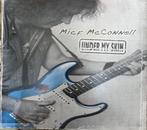 126 - MICK McCONNELL - UNDER MY SKIN - DIGIPAK - NIEUW, Cd's en Dvd's, Cd's | Jazz en Blues, Verzenden, 1980 tot heden, Nieuw in verpakking