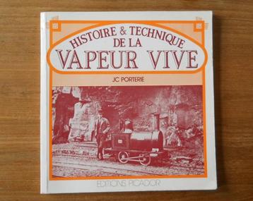Histoire et technique de la vapeur vive (J-C Porterie) beschikbaar voor biedingen